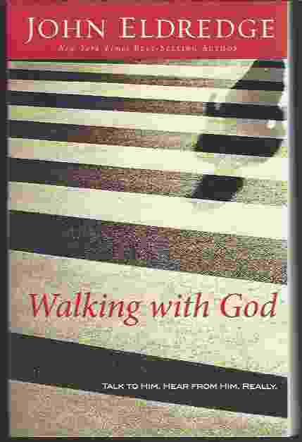 WALKING WITH GOD Talk to Him. Hear from Him. Really. Image for WALKING WITH GOD Talk to Him. Hear from Him. Really.