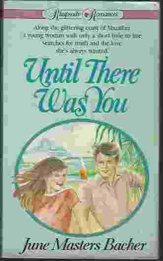 UNTIL THERE WAS YOU Image for UNTIL THERE WAS YOU