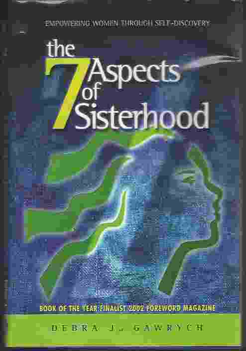 Image for THE 7 ASPECTS OF SISTERHOOD Empowering Women Through Self-Discovery