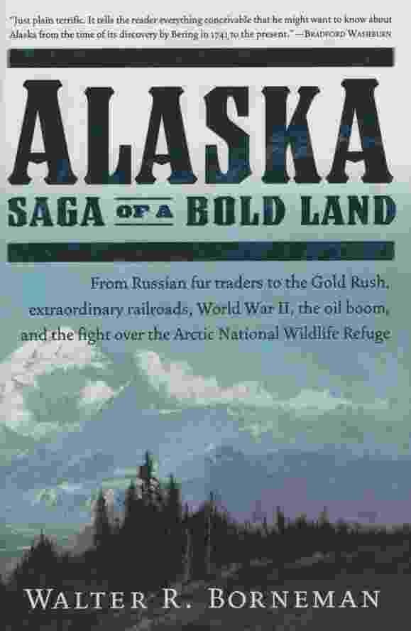 Image for ALASKA Saga of a Bold Land