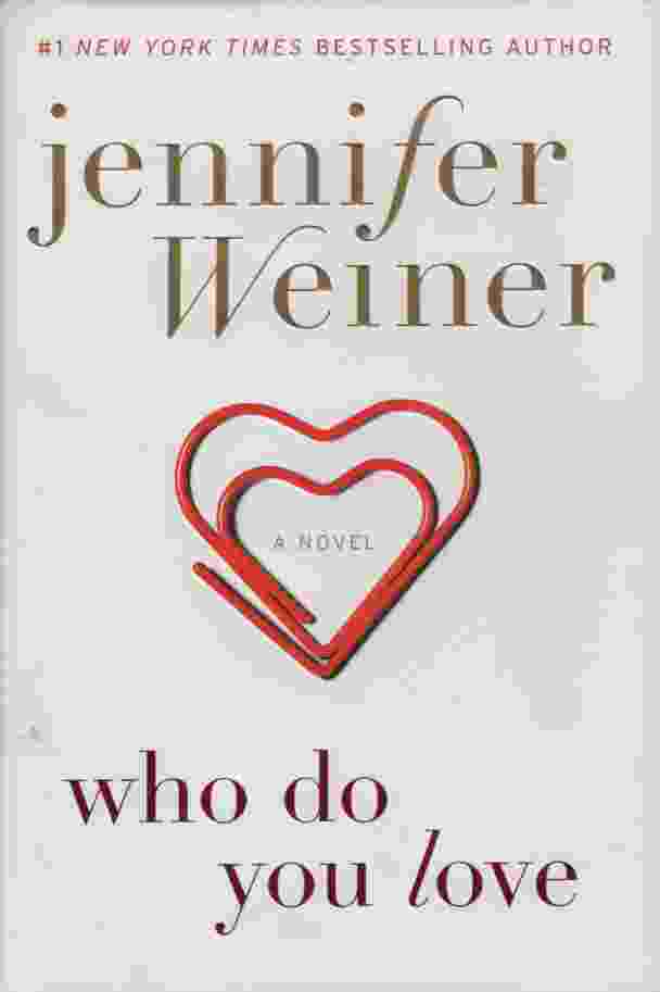 Image for WHO DO YOU LOVE A Novel