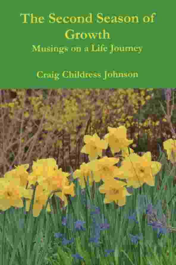 Image for THE SECOND SEASON OF GROWTH Musings on a Life Journey