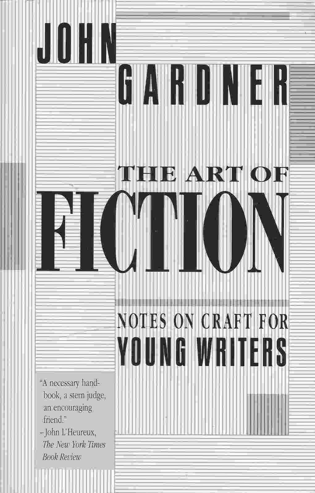 Image for THE ART OF FICTION Notes on Craft for Young Writers