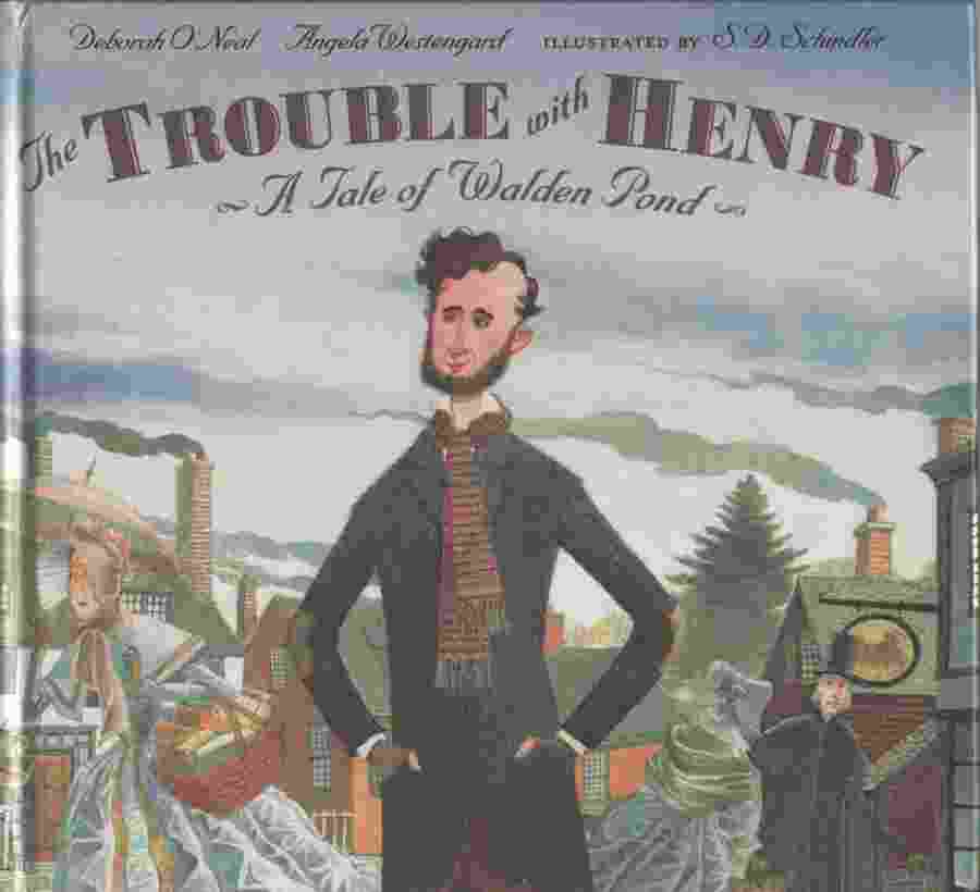 Image for THE TROUBLE WITH HENRY A Tale of Walden Pond