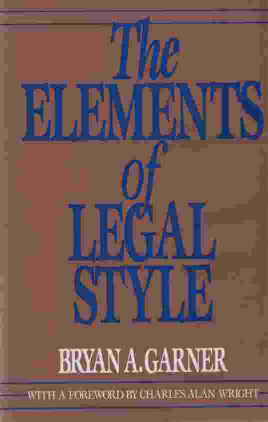 Image for THE ELEMENTS OF LEGAL STYLE