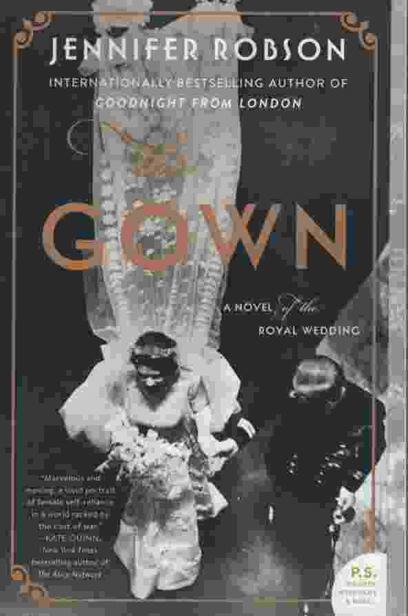 Image for THE GOWN A Novel of the Royal Wedding