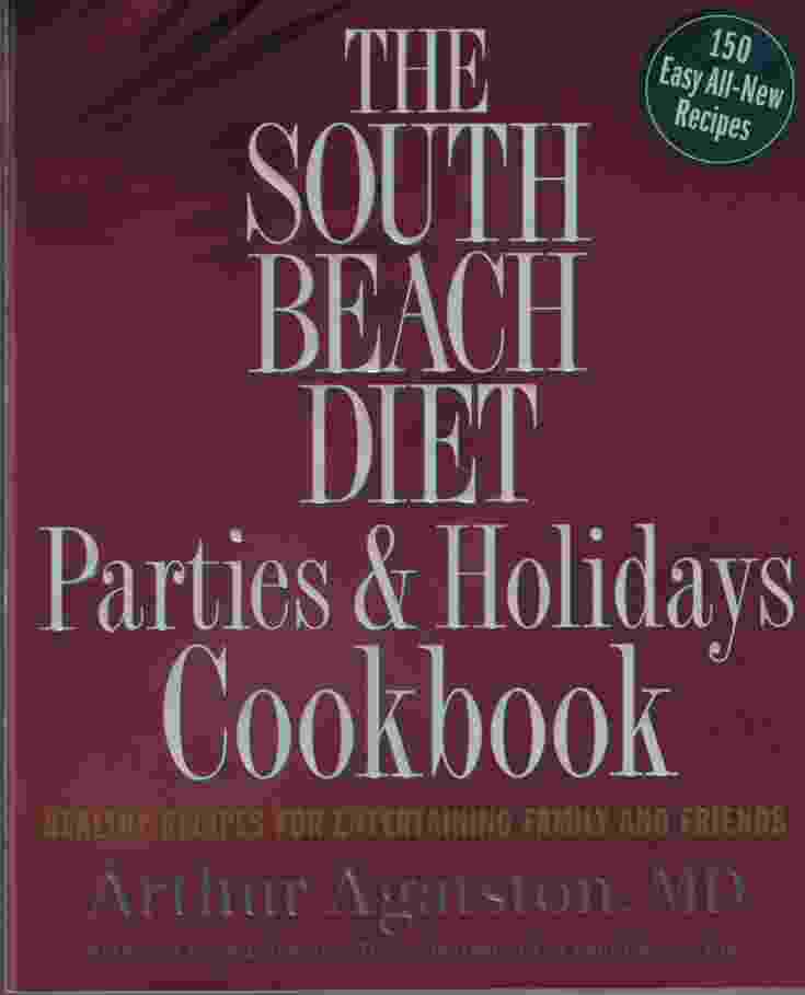 Image for THE SOUTH BEACH DIET PARTIES & HOLIDAYS COOKBOOK