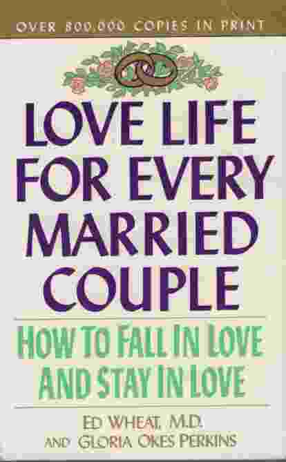 Image for LOVE LIFE FOR EVERY MARRIED COUPLE How to Fall in Love and Stay in Love