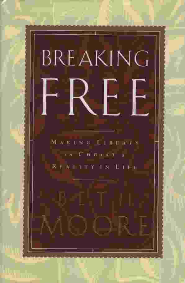 Image for BREAKING FREE Making Liberty in Christ a Reality in Life