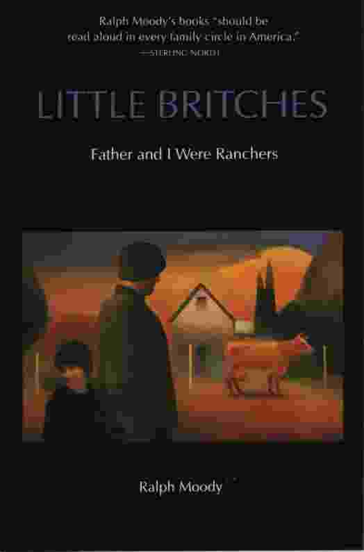 Image for LITTLE BRITCHES, FATHER AND I WERE RANCHERS