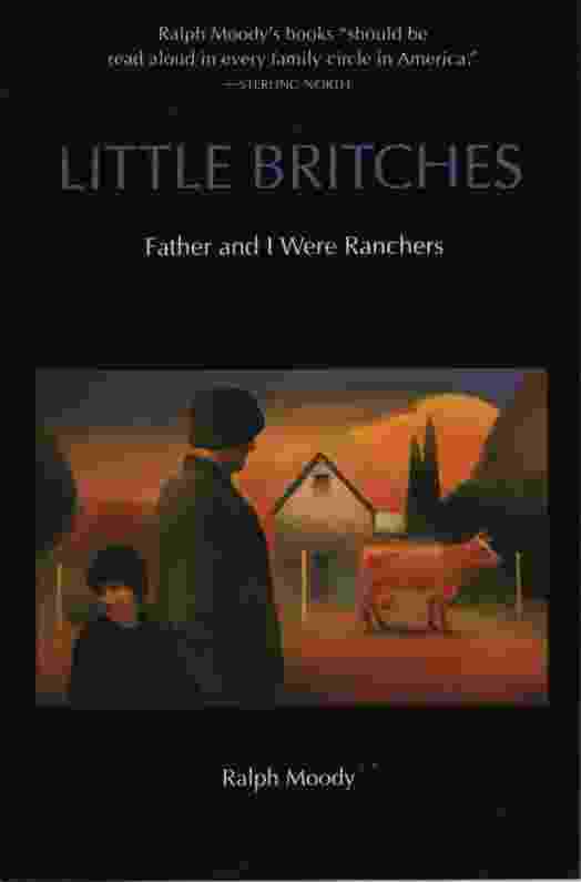 Image for LITTLE BRITCHES, FATHER AND I WERE RANCHERS