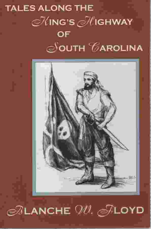 Image for TALES ALONG THE KING'S HIGHWAY OF SOUTH CAROLINA