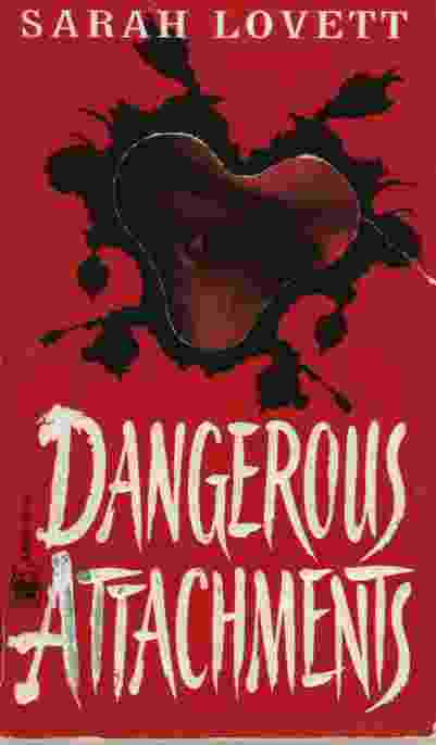 Image for DANGEROUS ATTACHMENTS