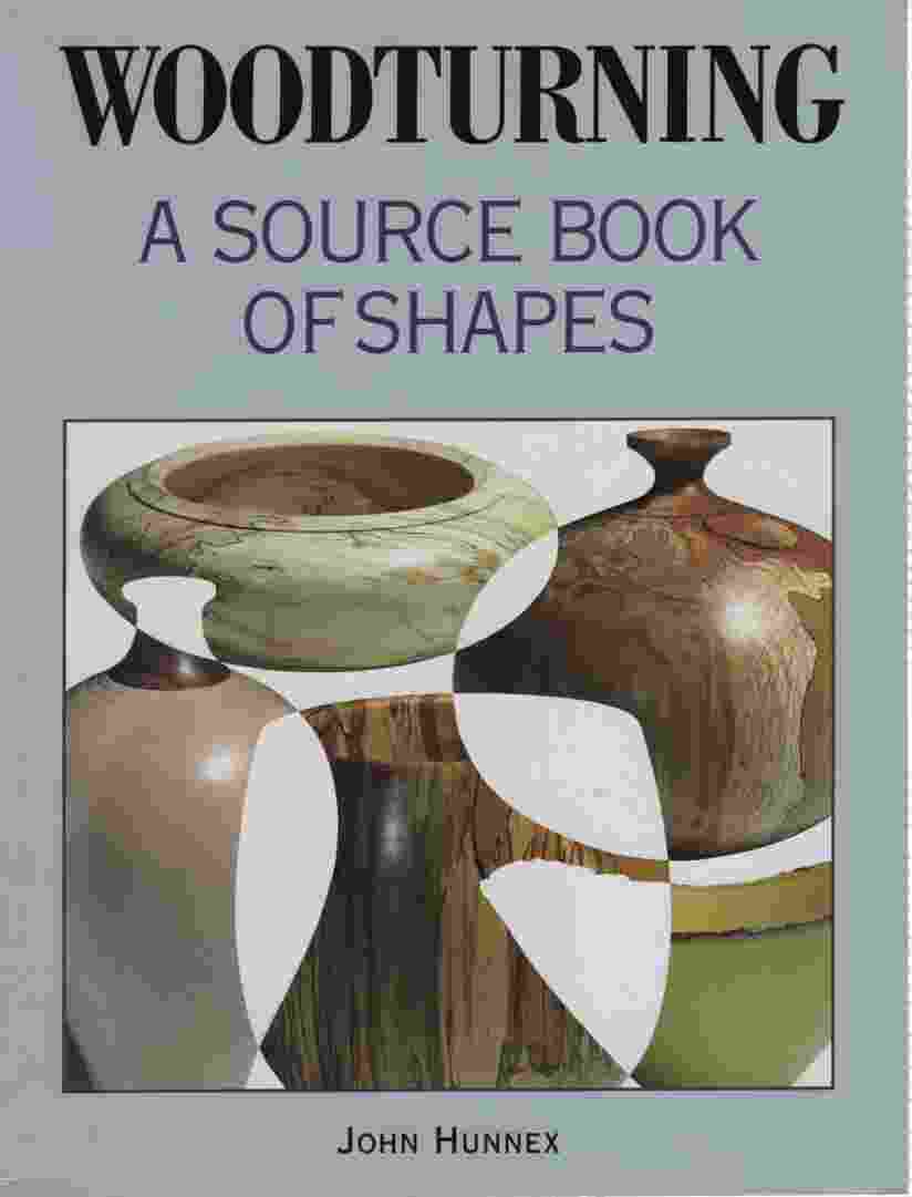 Image for WOODTURNING A Source Book of Shapes