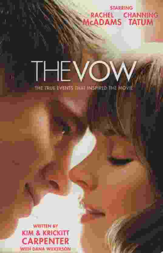 Image for THE VOW The True Events That Inspired the Movie