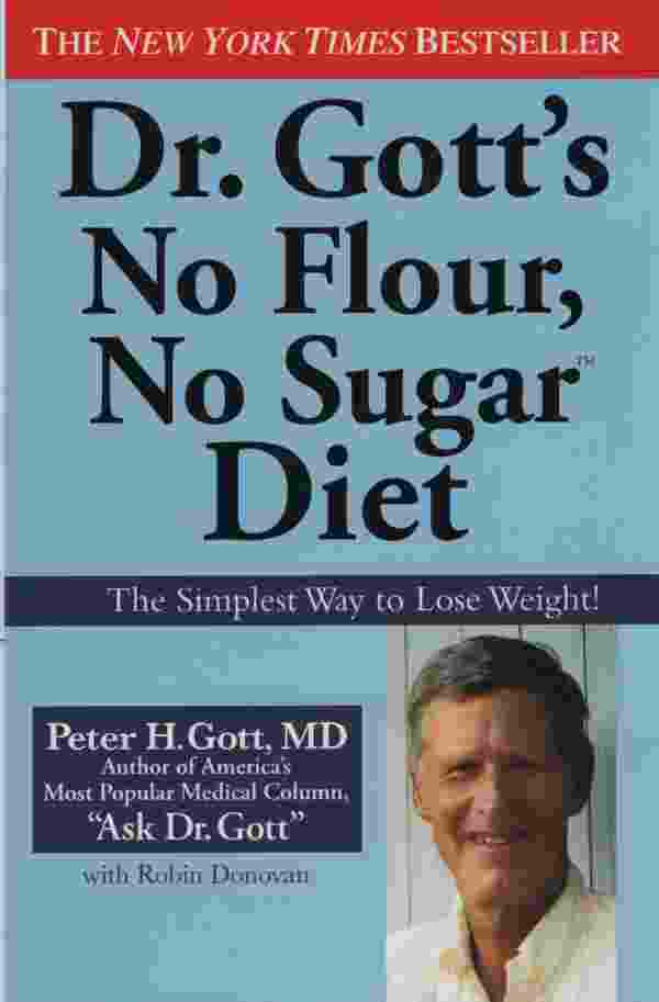 Image for DR GOTT'S NO FLOUR, NO SUGAR DIET