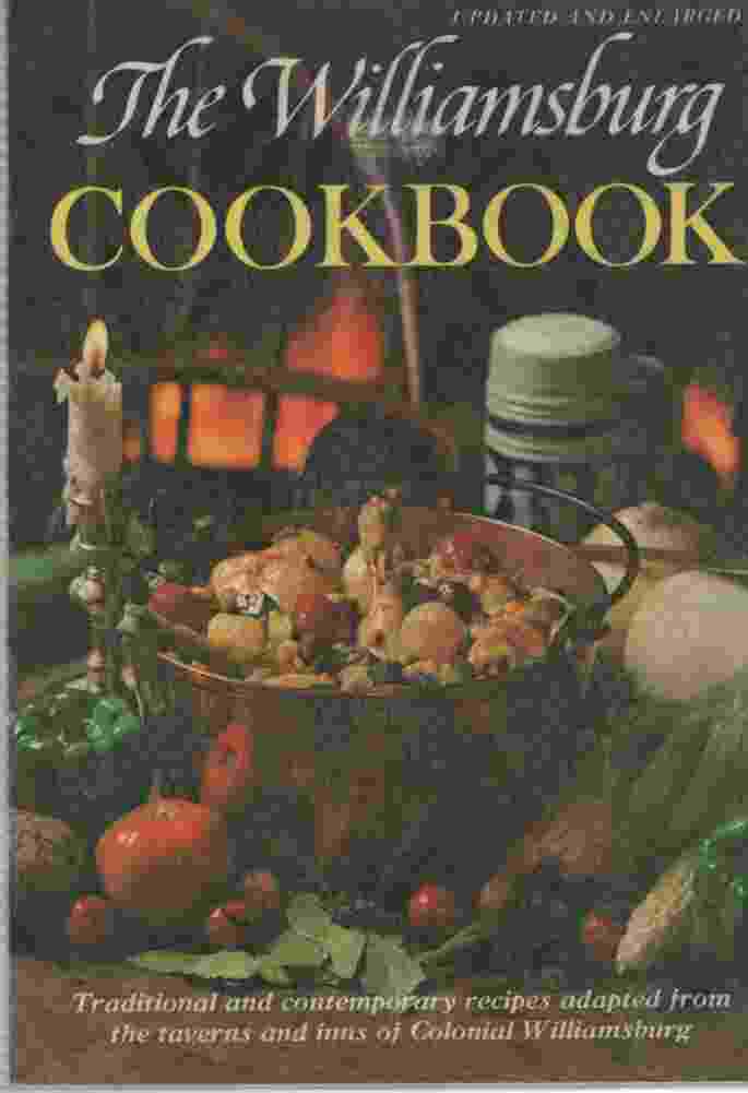 Image for THE WILLIAMSBURG COOKBOOK Traditional and Contemporary Recipes