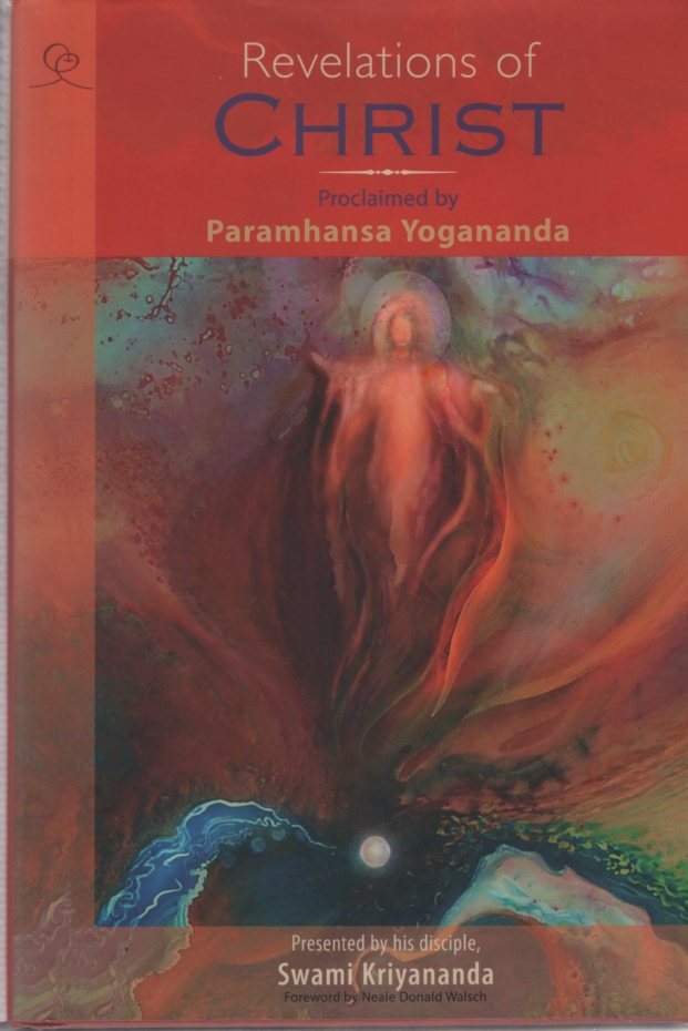 Image for REVELATIONS OF CHRIST, PROCLAIMED BY PARAMHANSA YOGANANDA