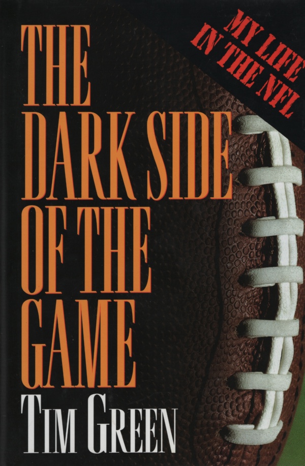 Image for THE DARK SIDE OF THE GAME My Life in the NFL