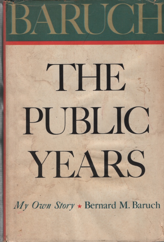 Image for BARUCH, THE PUBLIC YEARS