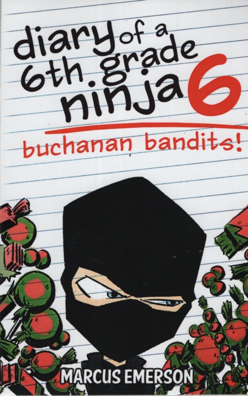 Image for DIARY OF A 6TH GRADE NINJA: BUCHANAN BANDITS