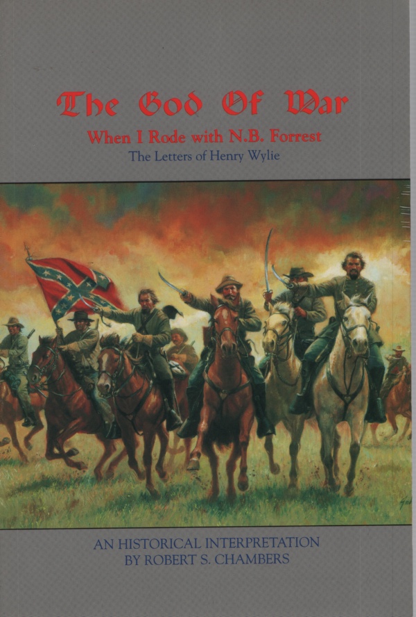 Image for THE GOD OF WAR When I Rode with N B Forrest