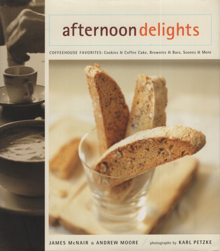 Image for AFTERNOON DELIGHTS Coffeehouse Favorites: Cookies & Coffee Cake, Brownies & Bars, Scones & More