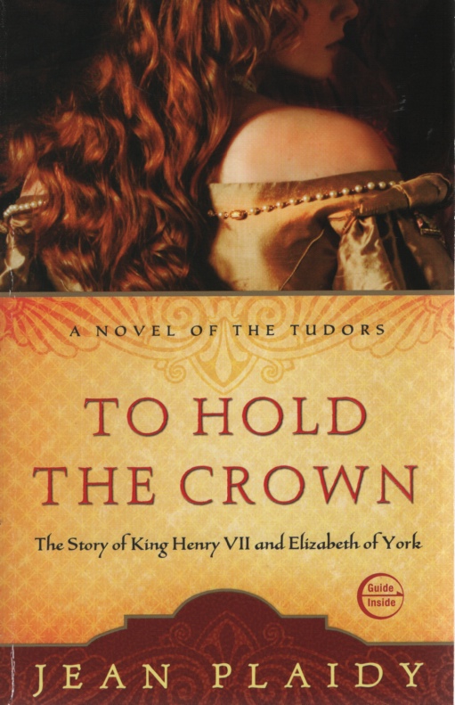 Image for TO HOLD THE CROWN The Story of King Henry VII and Elizabeth of York
