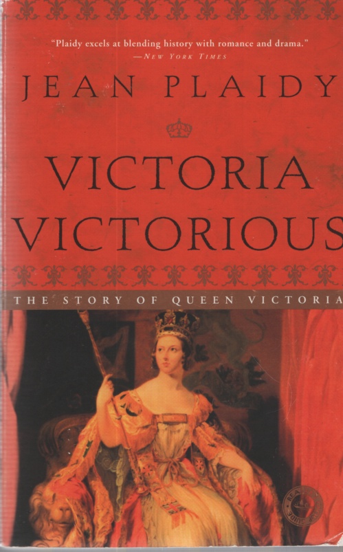 Image for VICTORIA VICTORIOUS The Story of Queen Victoria