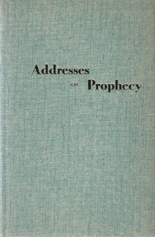 Image for ADDRESSES ON PROPHECY