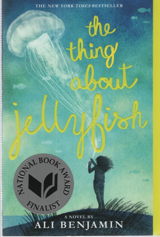 Image for THE THING ABOUT JELLYFISH