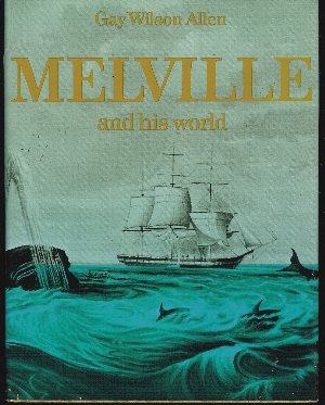 Image for MELVILLE AND HIS WORLD