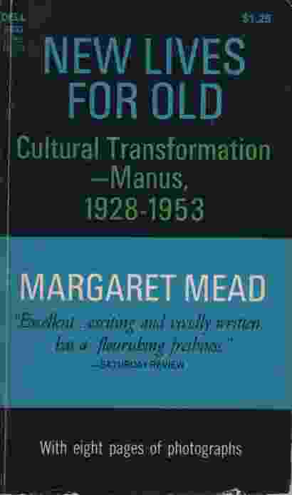 Image for NEW LIVES FOR OLD Cultural Transformation - Manus, 1928 - 1953