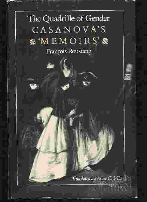 Image for THE QUADRILLE OF GENDER, CASANOVA'S " MEMOIRS"