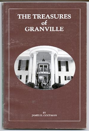 Image for THE TREASURES OF GRANVILLE: POEMS AND SONGS IN THE TRADITIONAL STYLE FROM A SOUTHERN PLANTATION