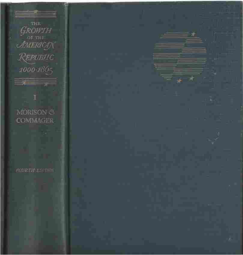 Image for THE GROWTH OF THE AMERICAN REPUBLIC, VOLUME ONE 1000-1865