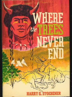 Image for WHERE THE TREES NEVER END