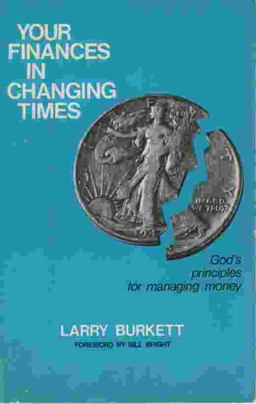 Image for YOUR FINANCES IN CHANGING TIMES God's Principles for Managing Money