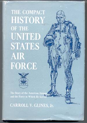 Image for THE COMPACT HISTORY OF THE UNITED STATES AIR FORCE