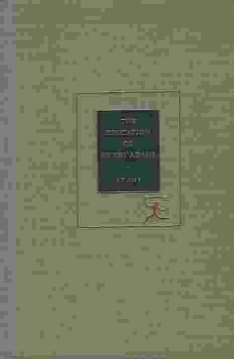 THE EDUCATION OF HENRY ADAMS Image for THE EDUCATION OF HENRY ADAMS