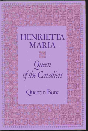 Image for HENRIETTA MARIA Queen of the Cavaliers