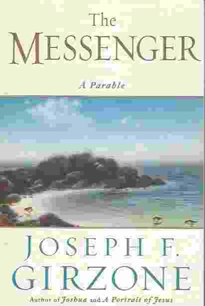 Image for THE MESSENGER A Parable