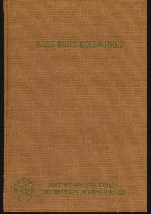 Image for RARE BOOK COLLECTION IN THE MCKISSICK MEMORIAL LIBRARY, THE UNIVERSITY OF SOUTH CAROLINA
