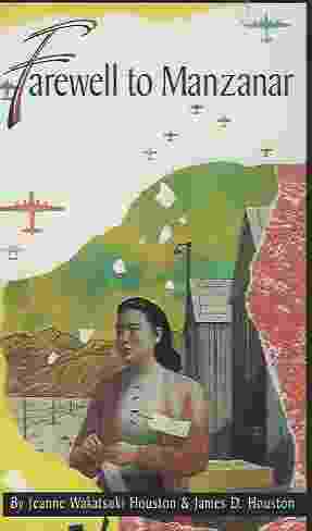 Image for FAREWELL TO MANZANAR A True Story of Japanese American Experience During and After the World War II Internment