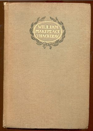 Image for THE PROSE WORKS OF WILLIAM MAKEPEACE THACKERAY: CATHERINE, MAJOR GAHAGAN ETC.