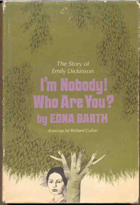 Image for I'M NOBODY! WHO ARE YOU? , THE STORY OF EMILY DICKINSON
