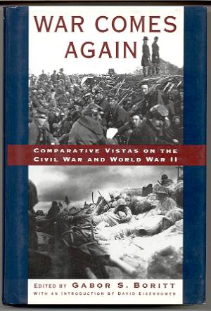 Image for WAR COMES AGAIN Comparative Vistas on the Civil War and World War II