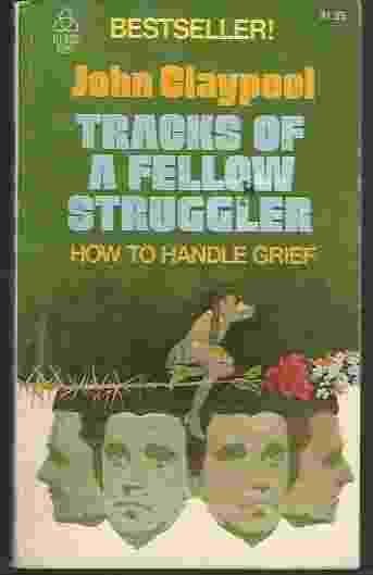 Image for TRACKS OF A FELLOW STRUGGLER How to Handle Grief