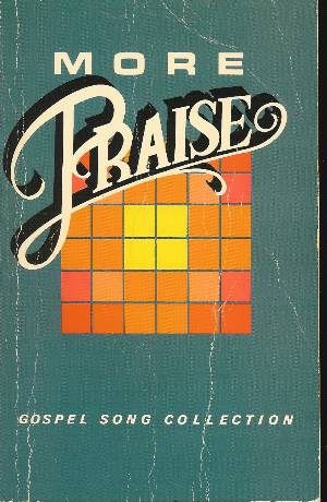 Image for MORE PRAISE Gospel Song Collection