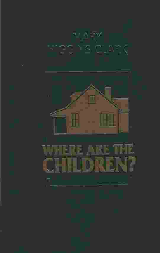 Image for WHERE ARE THE CHILDREN?